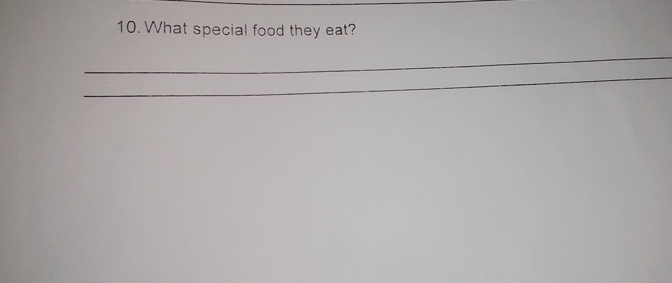 What special food they eat? 
_ 
_