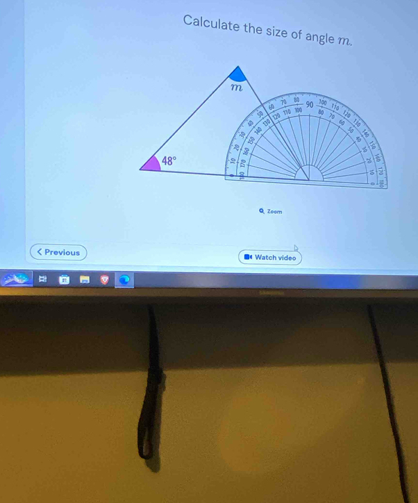 Calculate the size of angle m.
Q Zoem
Previous  Watch video