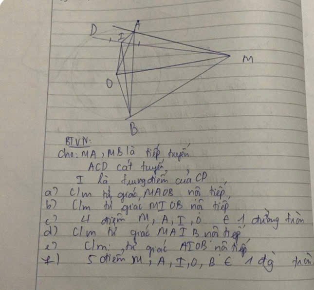 BTVN: 
cho: MA, MB Tà hp Auyěn 
ACD cat tuyeh 
I Ra fuungchem cua cP 
a? cim hǎ quiào, µuoB nǎ hiep, 
b) CIm N qiac mI UB nǎ hiép 
(? L ongm M, A, I, ò e A chung tuà 
d cIm b qiáǐ MAI B nǎ hep 
7 Cim hù giaǐ AIOB `ná Ap 
1 sohom m? A, I, 0, B C dg hà