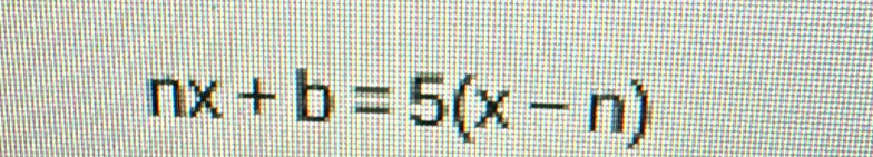 nx+b=5(x-n)