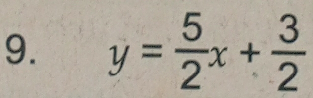 y= 5/2 x+ 3/2 