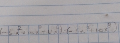 (-6x^2+10x^8+4x^6)-(-5x^2+10x^8)