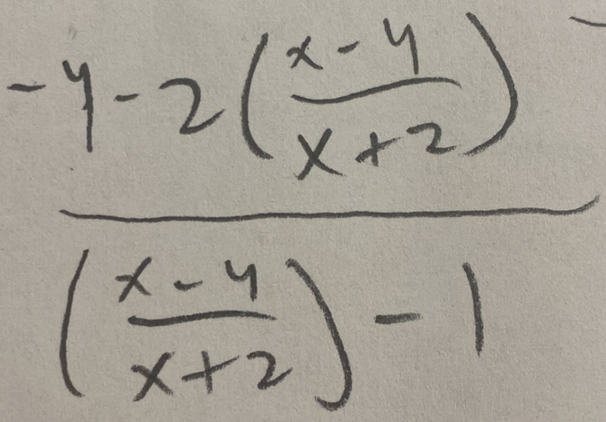 frac -7-2( (x-4)/x+2 )( (x-4)/x+2 )-1