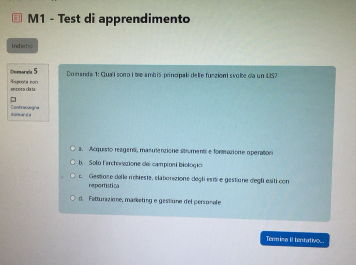 Risolto:M1 - Test di apprendimento Indietro Domanda 5 Domanda 1: Quali ...