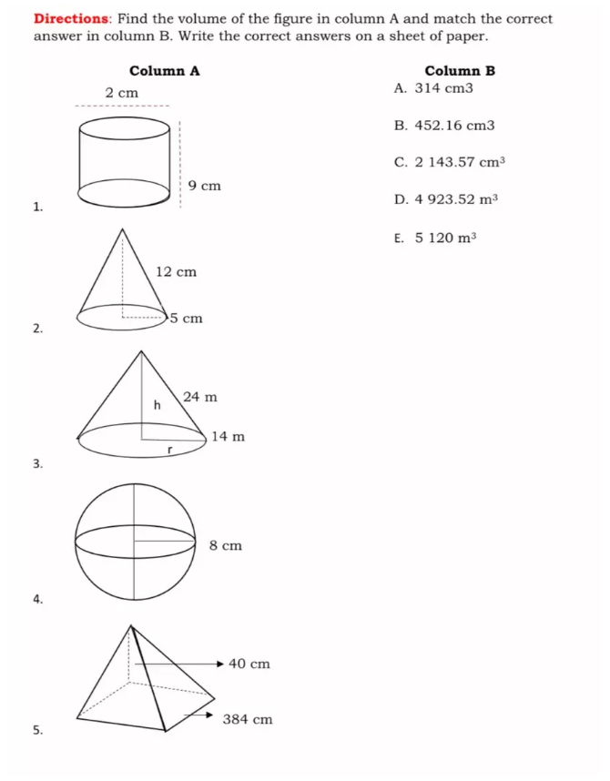 Solved: Directions: Find the volume of the figure in column A and match ...