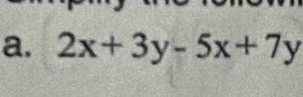 2x+3y-5x+7y