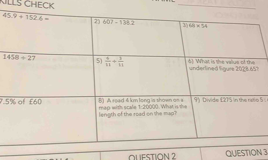 KILLS CHECK
_
7.55 :
OUESTION 2 QUESTION 3