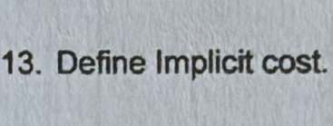 Define Implicit cost.