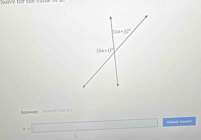 Solve for the vale or d
Answer Altept3 out of 2
a=□ Submit Answer
□ 