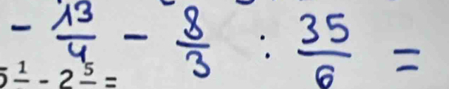 5frac 1-2frac 5=