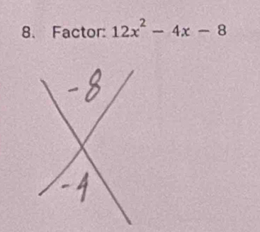 Factor: 12x^2-4x-8