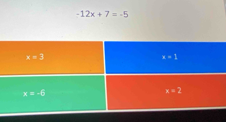 -12x+7=-5