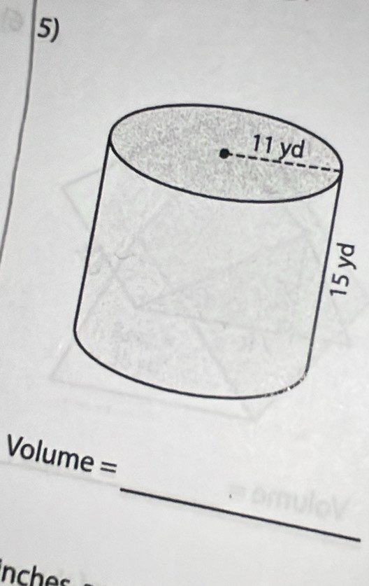 Volume =
inch