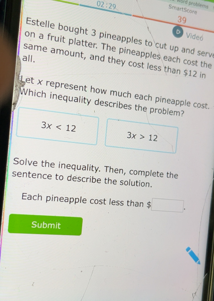 Solved: 02:29 Word problems SmartScore 39 Video Estelle bought 3 ...