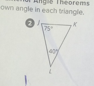 or Angle Theorems
own angle in each triangle.
2