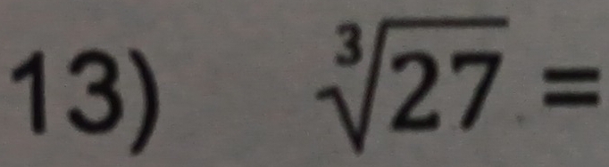 sqrt[3](27)=