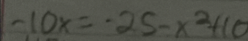 -10x=· 25-x^2+10