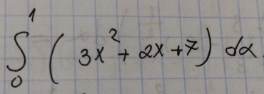 ∈t _0^(1(3x^2)+2x+7)dx