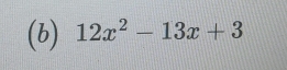 12x^2-13x+3