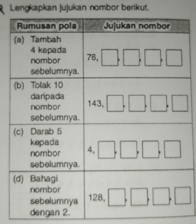 Lengkapkan jujukan nombor berikut.