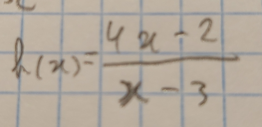 h(x)= (4x-2)/x-3 