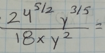 frac 24^( (5/2))/y 3* y^(2y^2)=