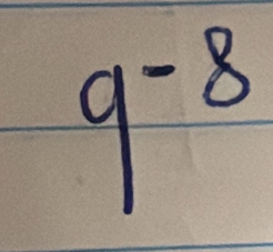 9^(-8)