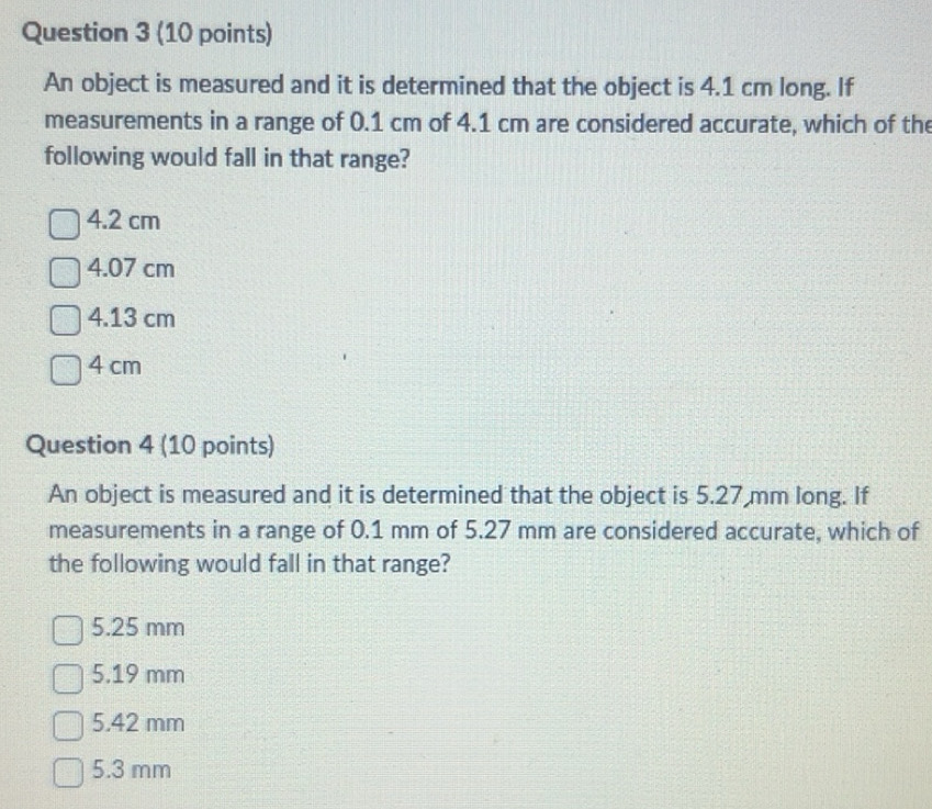 Solved: An object is measured and it is determined that the object is 4 ...