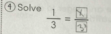 ④ Solve ÷-