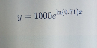 y=1000e^(ln (0.71)x)