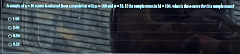 Solved: A sample of n = 16 scores is selected from a population with mu ...