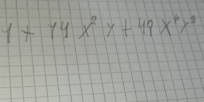 y+14x^2y+49x^6y^2