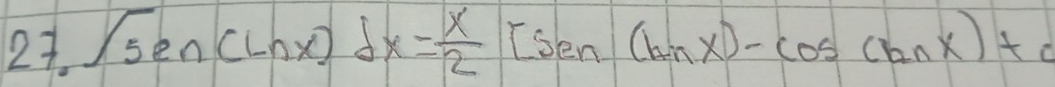 ∈t sec (ln x)dx= x/2 [sen (tan x)-cos (tan x)+c