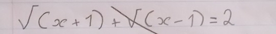 sqrt((x+1))+x(x-1)=2