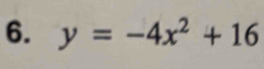 y=-4x^2+16