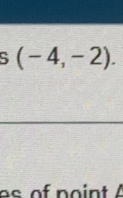 (-4,-2). 
as of n o i n