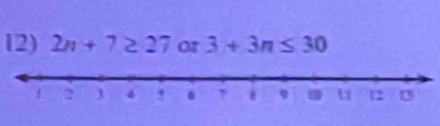 2n+7≥ 27 or 3+3n≤ 30