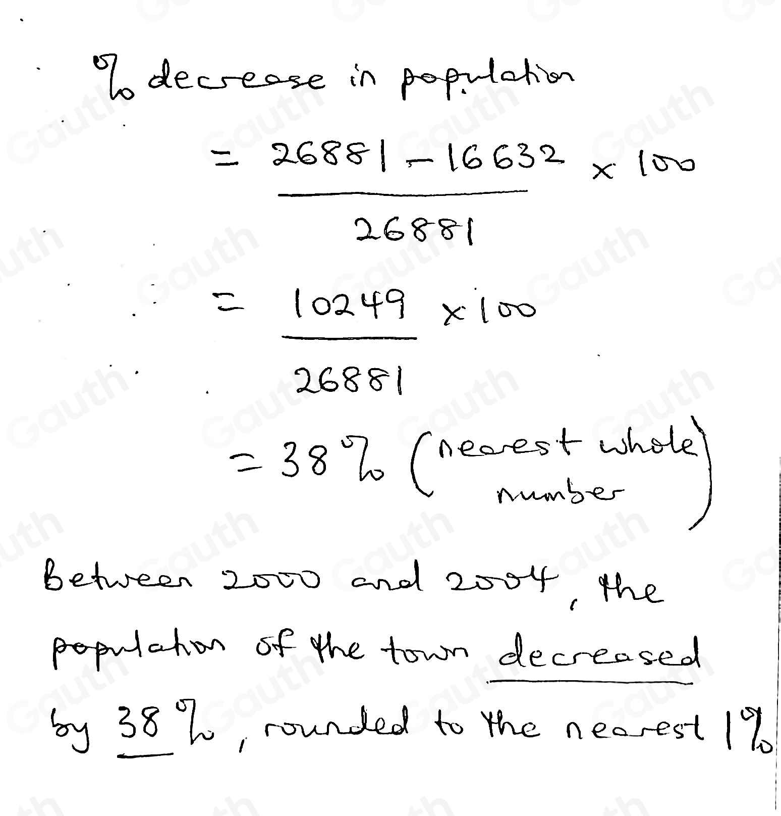 Solved: The table below shows the population of a town, recorded in ...
