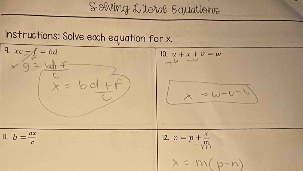 Solving Literal Equations=
Instructions:
9
11