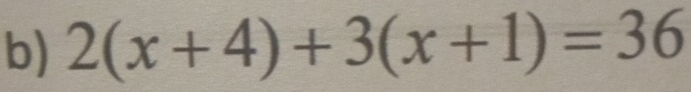 2(x+4)+3(x+1)=36