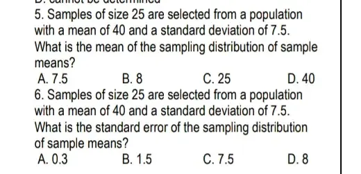 Solved: Samples of size 25 are selected from a population with a mean ...