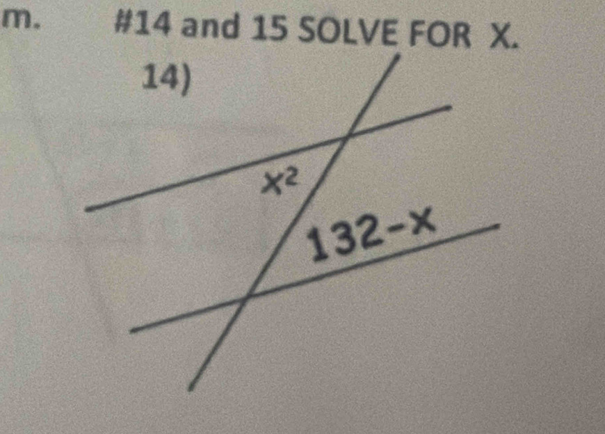 #14 and 15 SOLVE FOR X.