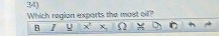 Which region exports the most oil? 
B U x^2 x°