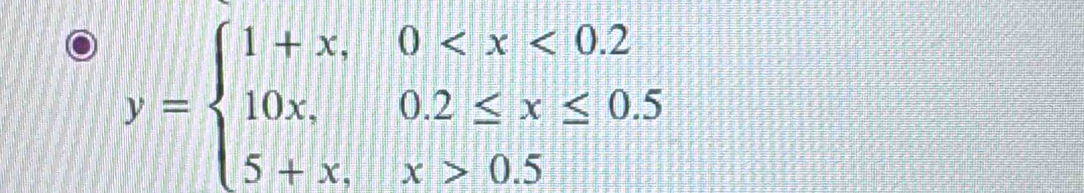 y=beginarrayl 1+x,0 0.5endarray.