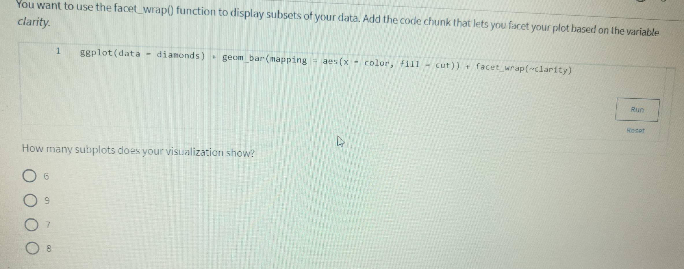 Solved: You want to use the facet_wrap() function to display subsets of ...