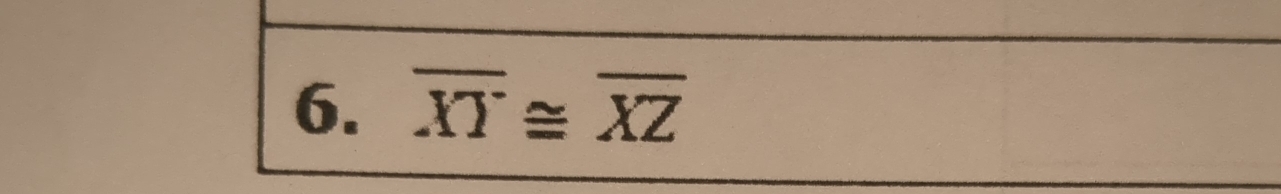 overline XT≌ overline XZ