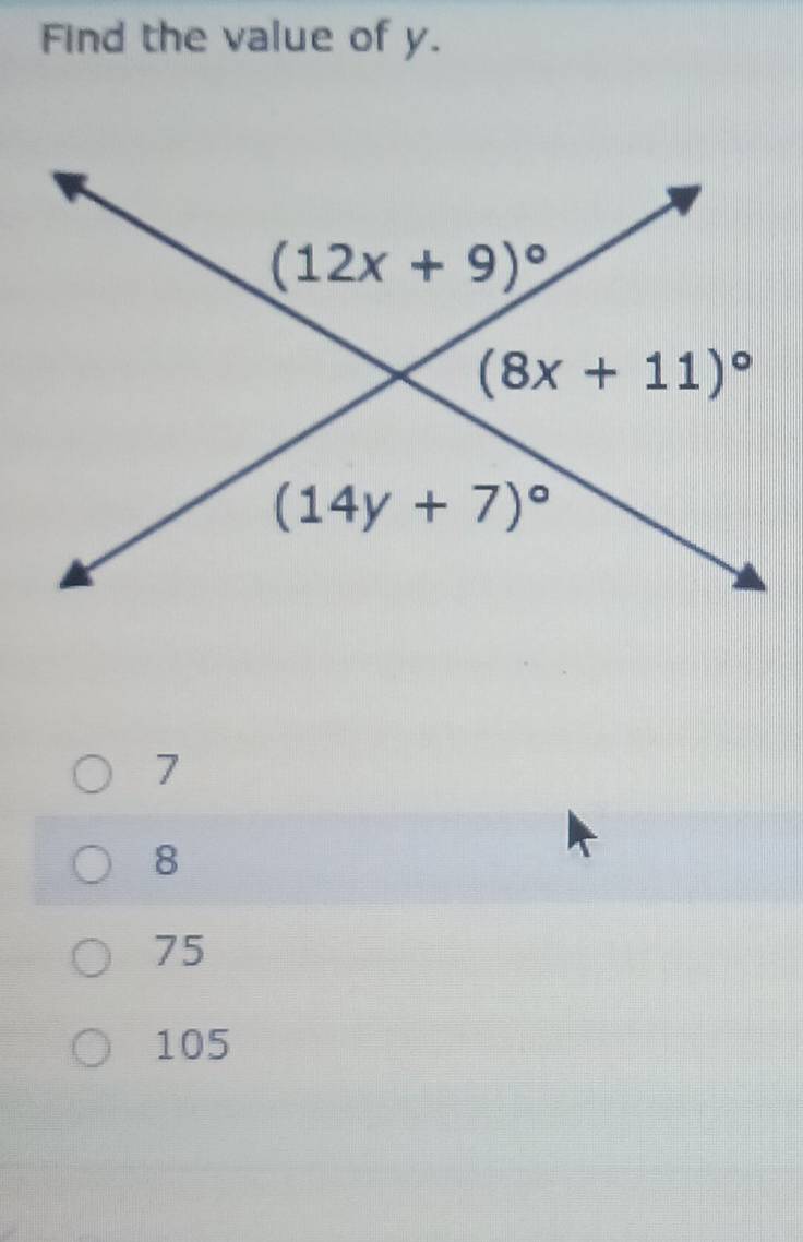 Find the value of y.
7
8
75
105