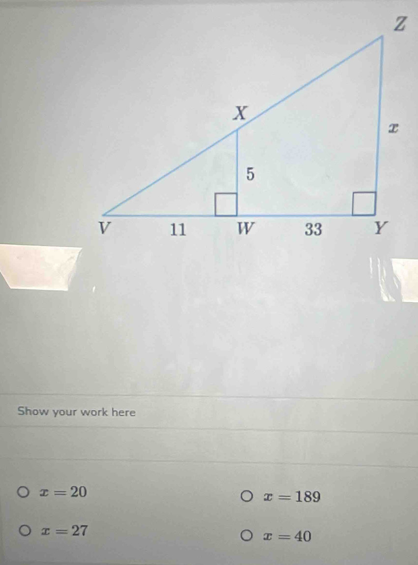 Show your work here
x=20
x=189
x=27
x=40