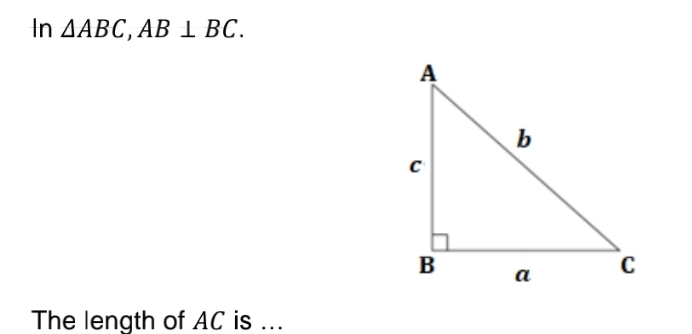 In △ ABC, AB⊥ BC. 
The length of AC is ...