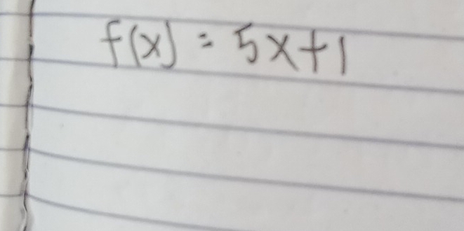 f(x)=5x+1